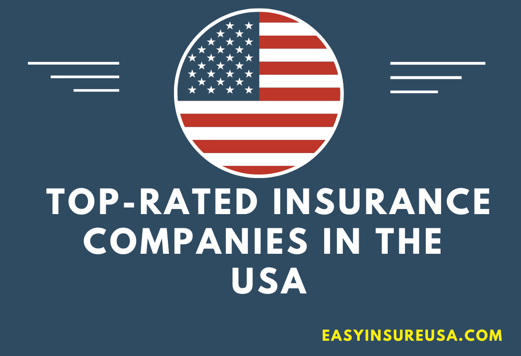 Top-Rated Insurance Companies in the USA